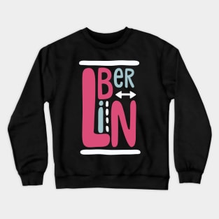 Berlin Typography Crewneck Sweatshirt